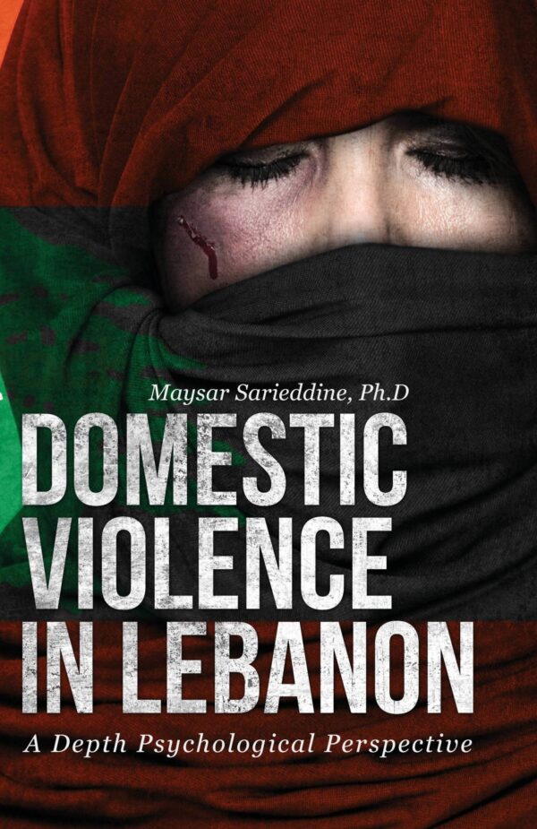 Domestic Violence in Lebanon: A Depth Psychological Perspective