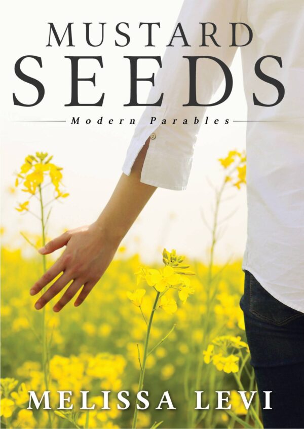 Mustard Seeds: Modern Parables